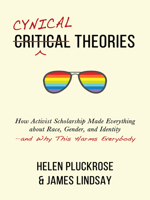 Title details for Cynical Theories by Helen Pluckrose - Available